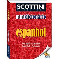 Scottini - Minidicionário: Espanhol Capa dura
